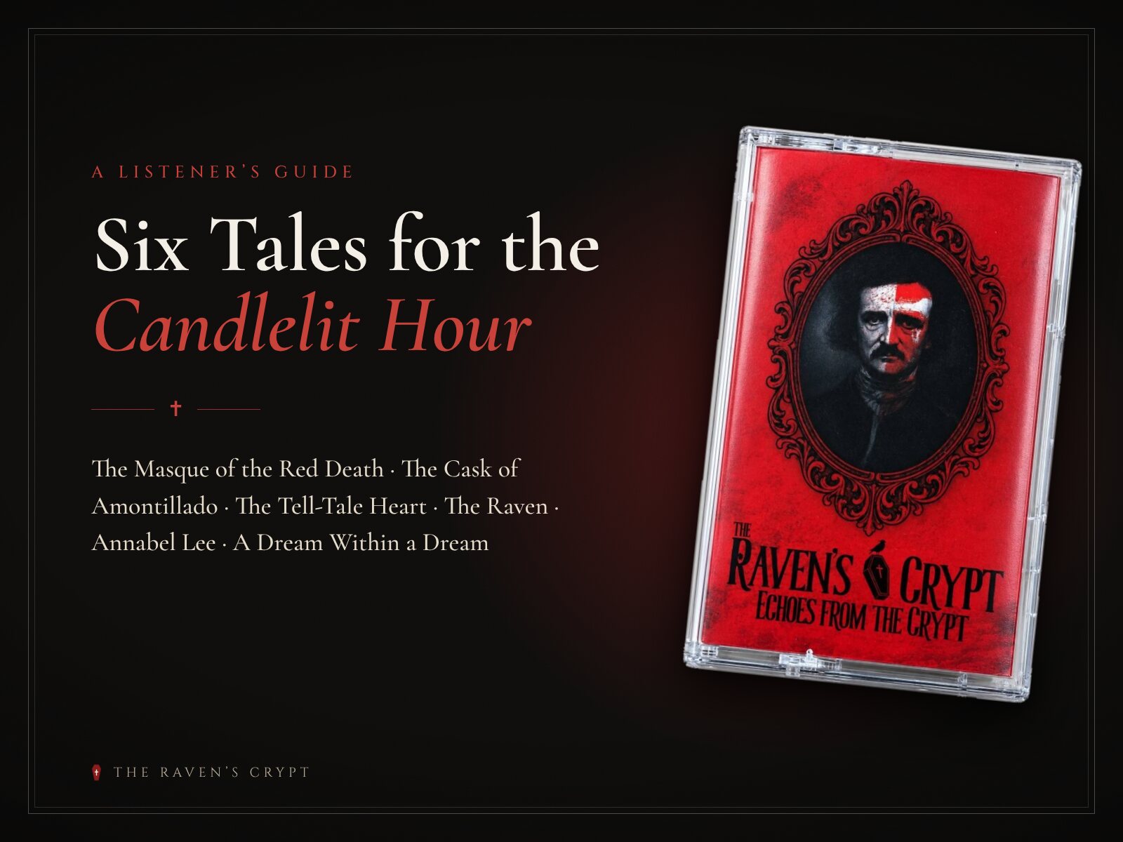 Red Echoes from the Crypt cassette with Poe's portrait beside the title Six Tales for the Candlelit Hour